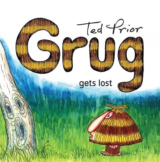 Grug Gets Lost - Prior Ted - ebook
