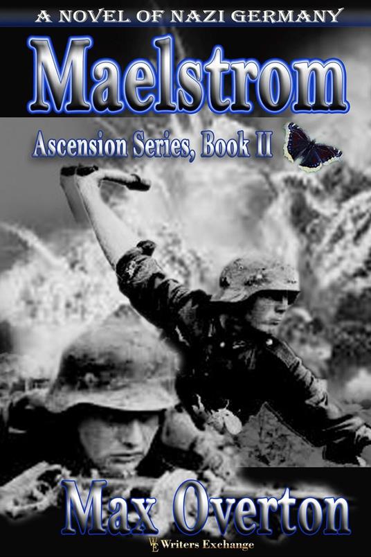 Maelstrom, A Novel of Nazi Germany - Max Overton - ebook
