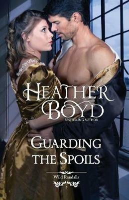 Guarding the Spoils - Heather Boyd - cover