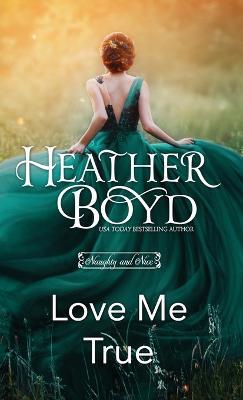 Love Me True - Heather Boyd - cover