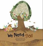 We Need Soil: Soil