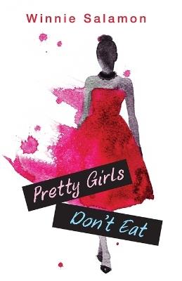 Pretty Girls Don't Eat - Winnie Salamon - cover