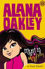 Alana Oakley: Mystery and Mayhem