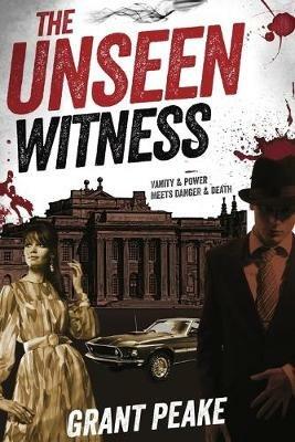 The Unseen Witness - Grant Peake - cover