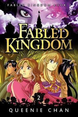 Fabled Kingdom: Book 2 - Queenie Chan - cover
