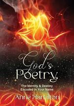 God's Poetry: The Identity and Destiny Encoded in Your Name