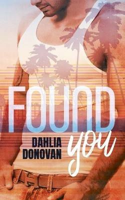 Found You - Dahlia Donovan - cover