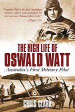 High Life of Oswald Watt