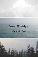 Deer Michigan - Jack C Buck - cover