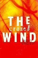 The Crazed Wind - Nod Ghosh - cover