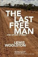 The Last Free Man and Other Stories