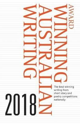 Award Winning Australian Writing 2018 - cover