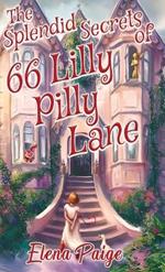 The Splendid Secrets of 66 Lilly Pilly Lane