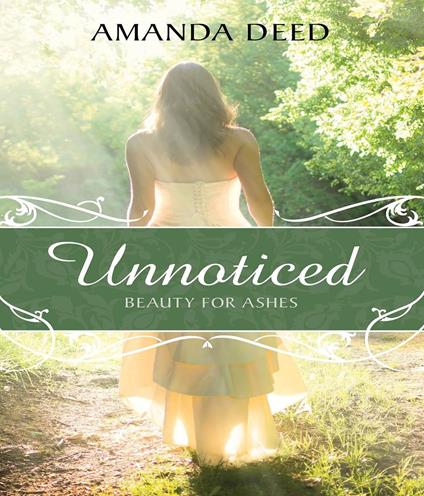 Unnoticed - Amanda Deed - ebook