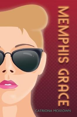 Memphis Grace - Catriona McKeown - cover