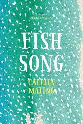Fish Song - Caitlin Maling - cover
