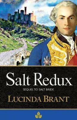 Salt Redux: Sequel to Salt Bride - Lucinda Brant - cover