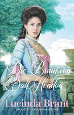 Die Braut von Salt Hendon: Historischer Roman aus der Georgianischen AEra