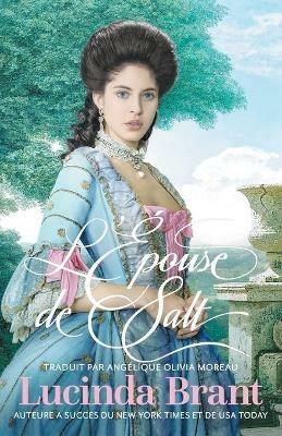 L'Epouse de Salt: Une Romance Historique Georgienne - Lucinda Brant - cover