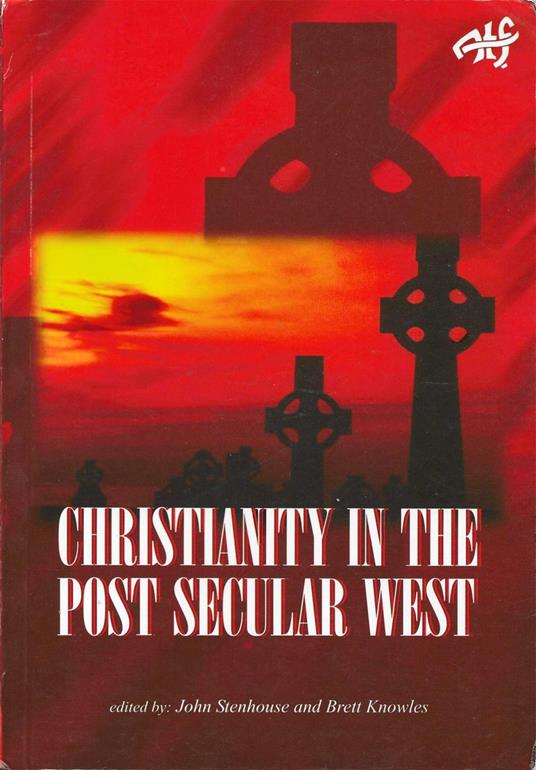 Christianity in the Post Secular West
