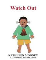 Watch Out