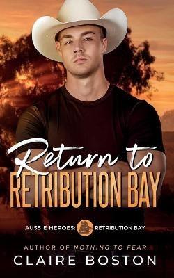 Return to Retribution Bay - Claire Boston - cover