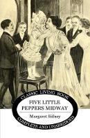 Five Little Peppers Midway - Margaret Sidney - cover