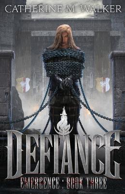 Defiance - Catherine M Walker - cover