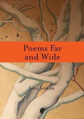 Poems Far and Wide - John Jenkins - cover