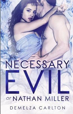 Necessary Evil of Nathan Miller - Demelza Carlton - cover