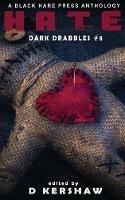 Hate: An Dark Microfiction Anthology - cover