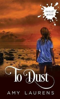 To Dust - Amy Laurens - cover