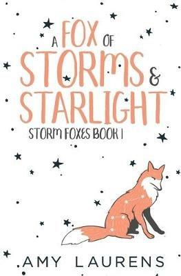 A Fox Of Storms And Starlight - Amy Laurens - cover
