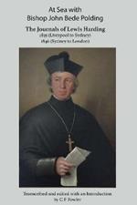 At Sea with Bishop John Bede Polding: The Journals of Lewis Harding, 1835 (Liverpool to Sydney) and 1846 (Sydney to London)