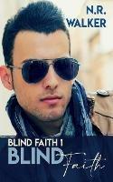 Blind Faith - N R Walker - cover