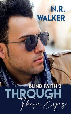 Through These Eyes - N R Walker - cover