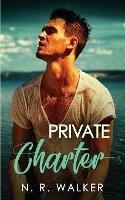 Private Charter - N R Walker - cover