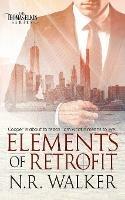 Elements of Retrofit - N R Walker - cover