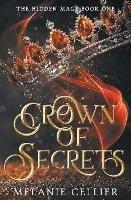 Crown of Secrets - Melanie Cellier - cover