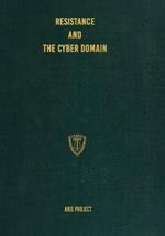 Resistance and the Cyber Domain