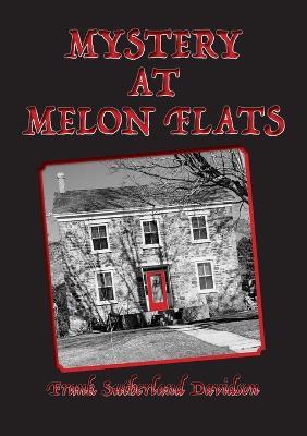 Mystery at Melon Flats - Frank Sutherland Davidson - cover
