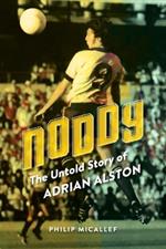 Noddy: The Untold Story of Adrian Alston