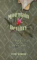 Mountain Deviltry: Chilling Tales of the Blue Mountains