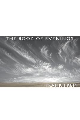 The Book Of Evenings - Frank Prem - cover