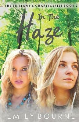In The Haze - Emily Bourne - cover