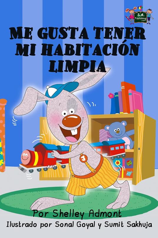 Me gusta tener mi habitación limpia - Shelley Admont,KidKiddos Books - ebook
