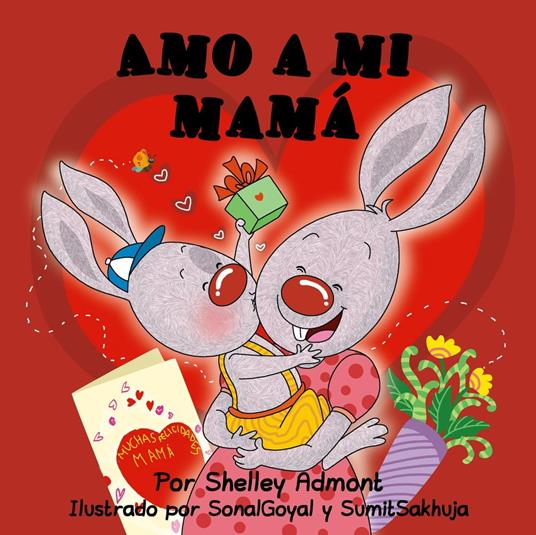Amo a mi mamá (I Love My Mom) - Shelley Admont,KidKiddos Books - ebook