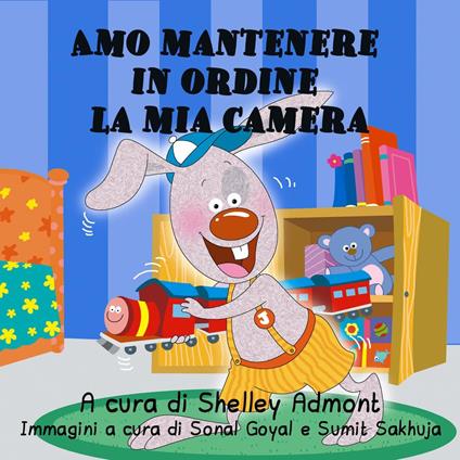 Amo mantenere in ordine la mia camera - Shelley Admont,KidKiddos Books - ebook