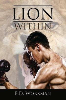Lion Within - P D Workman - cover