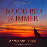 Blood Red Summer